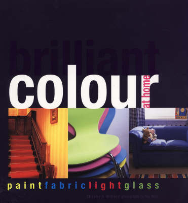 Brilliant Colour at Home - Elizabeth Hilliard
