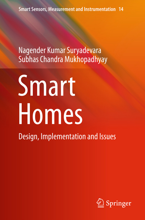 Smart Homes - Nagender Kumar Suryadevara, Subhas Chandra Mukhopadhyay