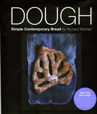 Dough - Richard Bertinet