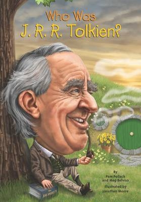 Who Was J. R. R. Tolkien? -  Meg Belviso,  Jonathan Moore,  Pam Pollack