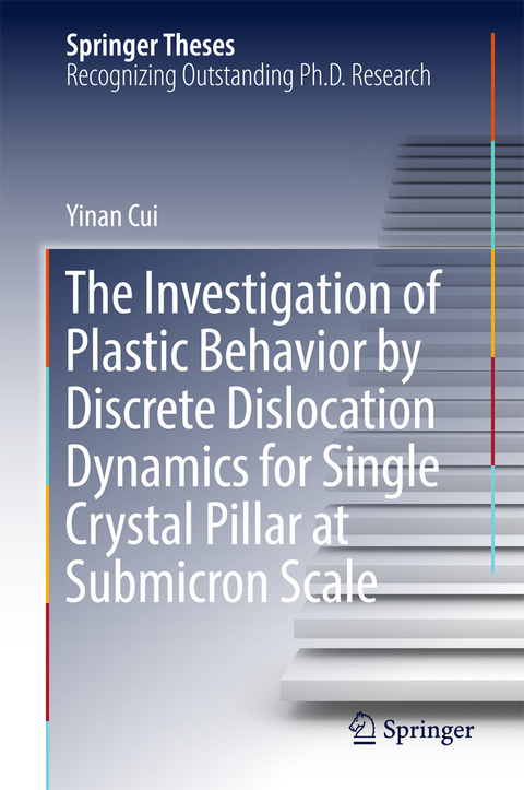 Investigation of Plastic Behavior by Discrete Dislocation Dynamics for Single Crystal Pillar at Submicron Scale -  Yinan Cui