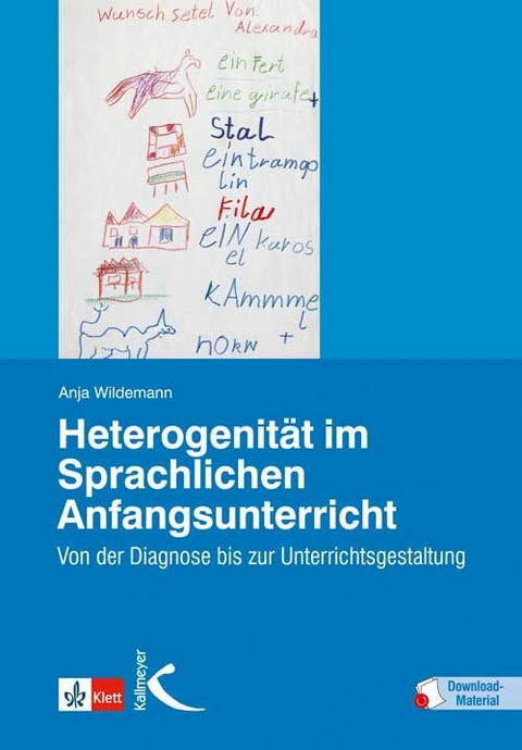 Heterogenität im Sprachlichen Anfangsunterricht - Anja Wildemann