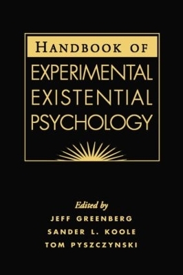 Handbook of Experimental Existential Psychology - 