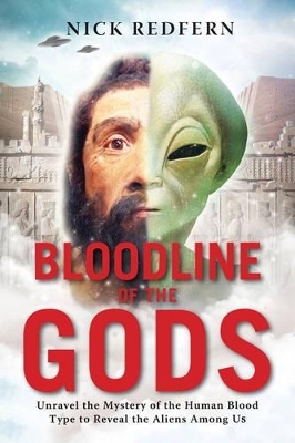 Bloodline of the Gods - Nick Redfern