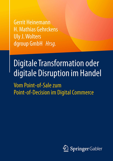 Digitale Transformation oder digitale Disruption im Handel - 