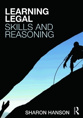 Learning Legal Skills and Reasoning - Sharon Hanson