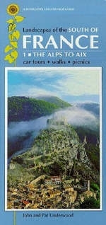 Landscapes of the South of France from the Alps to the Pyrenees - John Underwood, Pat Underwood