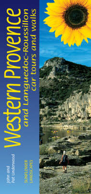 Landscapes of Western Provence - John Underwood, Pat Underwood