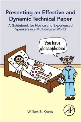 Presenting an Effective and Dynamic Technical Paper -  William B. Krantz