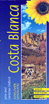 Landscapes of the Costa Blanca - John Oldfield, Christine Oldfield