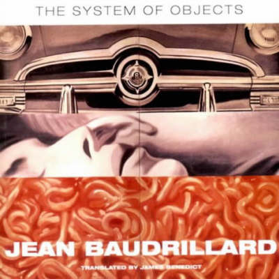 The System of Objects - Jean Baudrillard