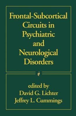 Frontal-Subcortical Circuits in Psychiatric and Neurological Disorders - 