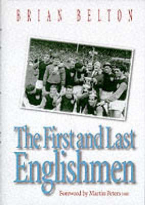 The First and Last Englishmen - Brian Belton