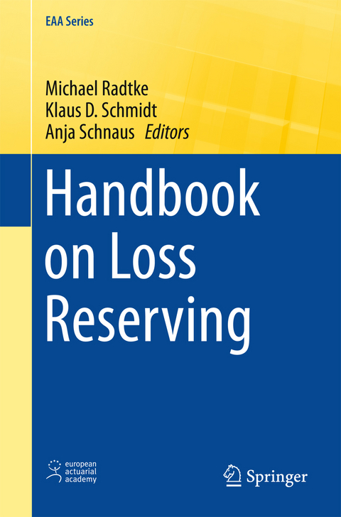Handbook on Loss Reserving - 