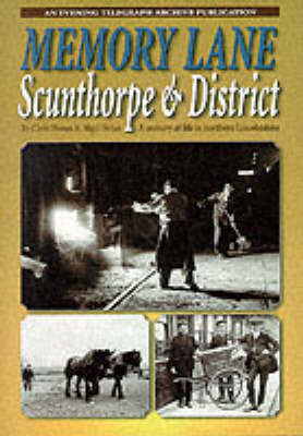 Memory Lane Scunthorpe -  "Scunthorpe Evening Telegraph"