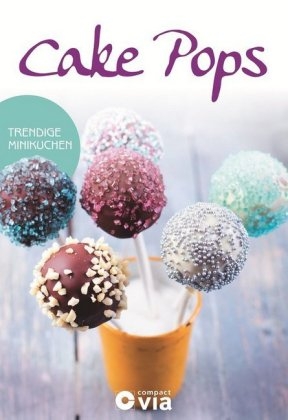 Cake Pops - Trendige Minikuchen - Isabel Martins