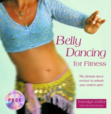 Belly Dancing for Fitness - Tamalyn Dallal