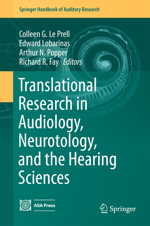 Translational Research in Audiology, Neurotology, and the Hearing Sciences - 