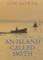 Island Called Smith, An - Jon Gower