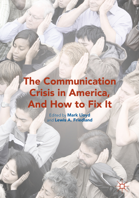 Communication Crisis in America, And How to Fix It - 