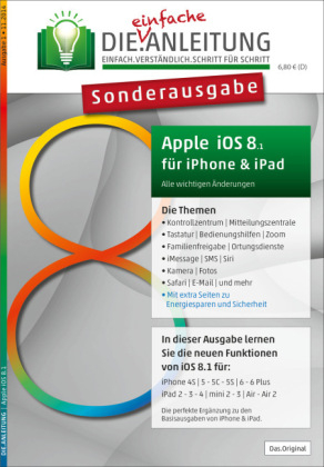 DIE.ANLEITUNG für iOS 8 – iPhone und iPad – Sonderausgabe - Helmut Oestreich