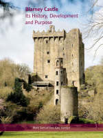 Blarney Castle - Samuel Mark, Kate Hamlyn
