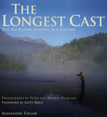 The Longest Cast - Alexander Taylor