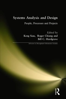 Systems Analysis and Design: People, Processes, and Projects - Keng Siau, Roger Chiang, Bill C. Hardgrave