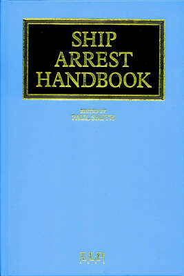 Ship Arrest Handbook - Dr. Paul Smith