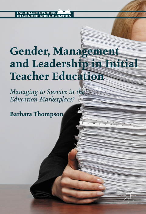 Gender, Management and Leadership in Initial Teacher Education -  Barbara Thompson