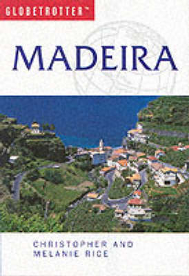 Madeira - Melanie Rice, Christopher Rice