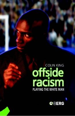 Offside Racism - Colin King