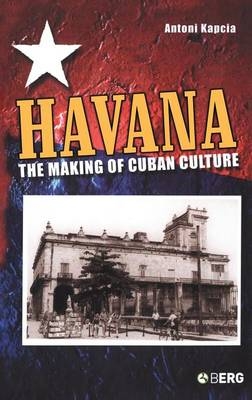 Havana - Antoni Kapcia