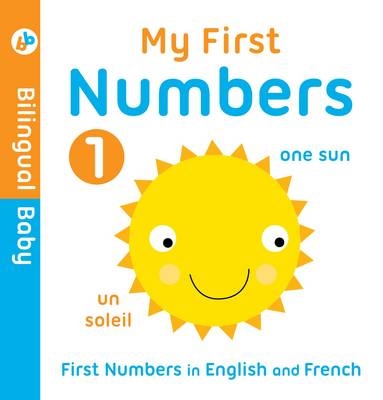 Bilingual Baby English-French First Numbers