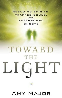 Toward the Light - Amy Major