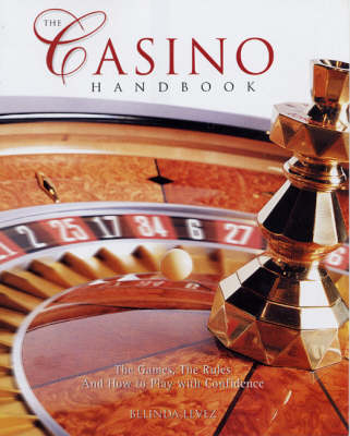 The Casino Handbook - Belinda Levez