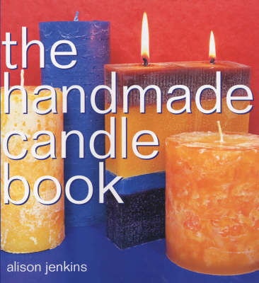 The Handmade Candle Book - Alison Jenkins