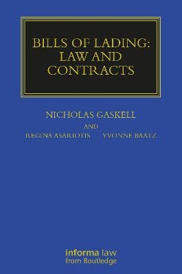 Bills of Lading - Nicholas Gaskell, Regina Asariotis, Yvonne Baatz