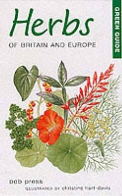 Herbs of Britain and Europe - Bob Press