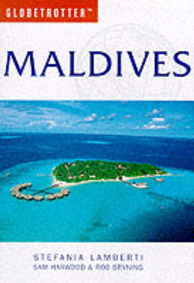 Maldives - Stefania Lamberti, Sam Harwood, Rob Bryning