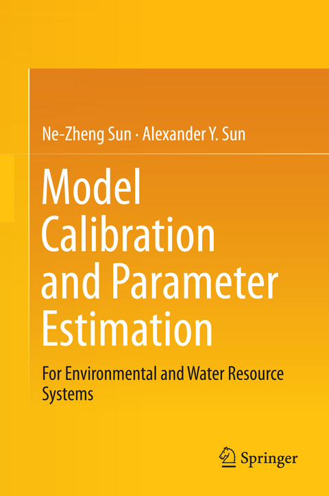 Model Calibration and Parameter Estimation - Ne-Zheng Sun, Alexander Sun