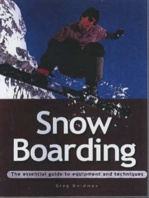 Snowboarding - Greg Goldman