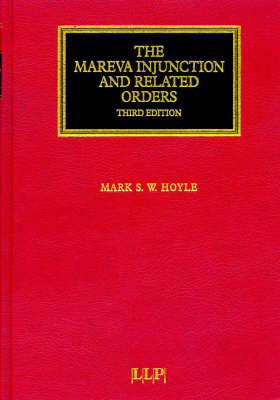 The Mareva Injunction and Related Orders - Mark S. W. Hoyle