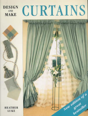 Design and Make Curtains - Heather Luke
