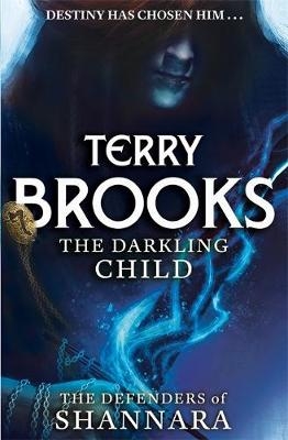 The Darkling Child - Terry Brooks