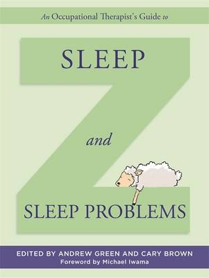 An Occupational Therapist's Guide to Sleep and Sleep Problems - 