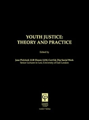 Youth Justice: Theory & Practice - 