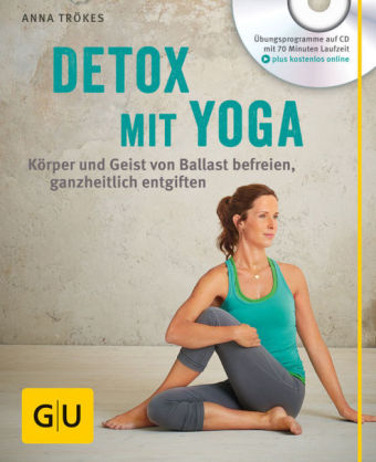 Detox mit Yoga (mit CD) - Anna Trökes