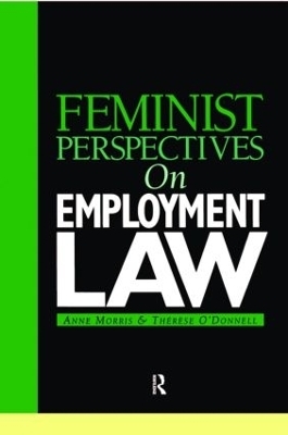 Feminist Perspectives on Employment Law - Anne Morris, Thérèse O'Donnell