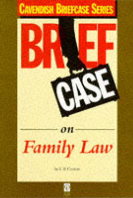 Briefcase on Family Law - L. B. Curzon